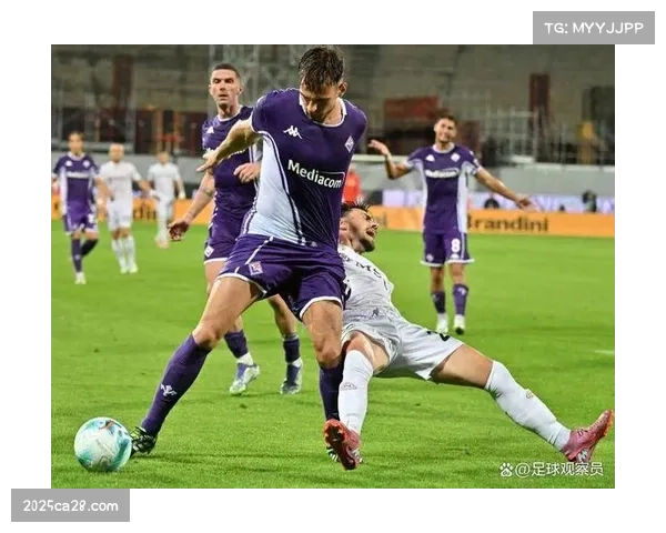 连锁反应：佛罗伦萨边锋受伤，导致球队被迫放弃擅长的双边锋战术，启用新阵型。